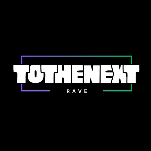 ToTheNextRave